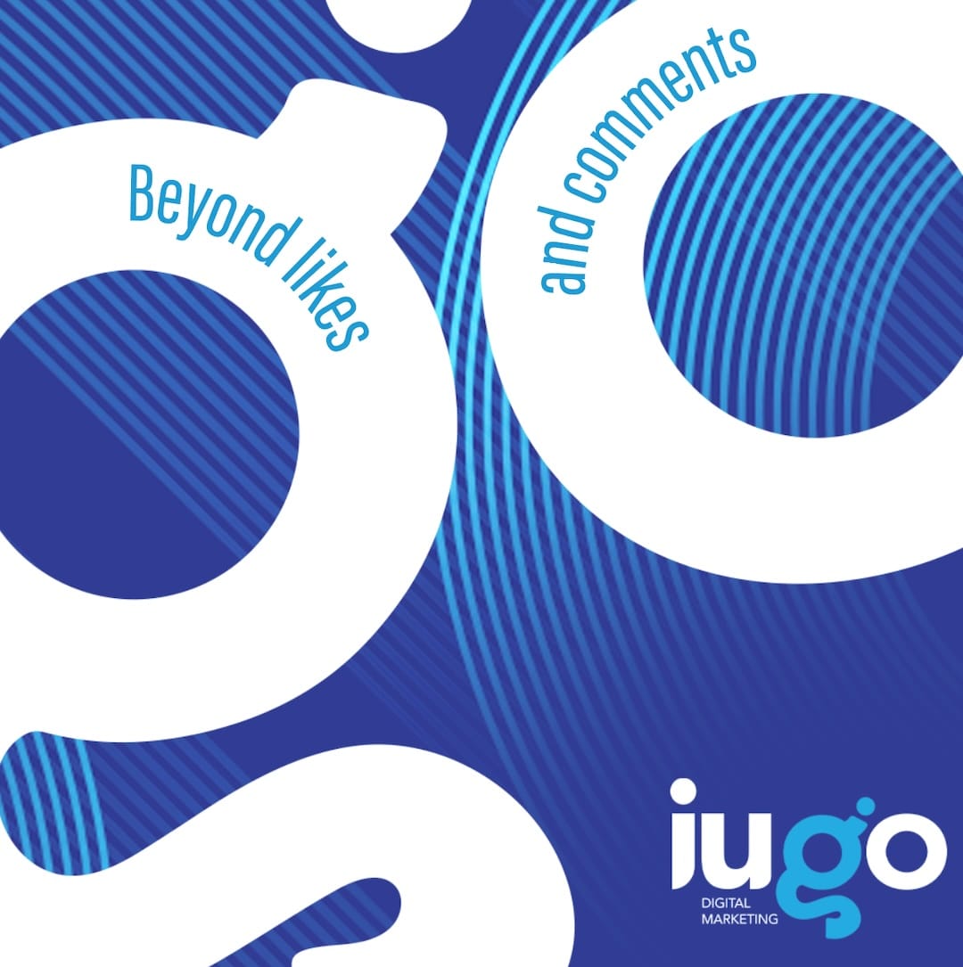 iuGO Digital - Abstract blue and white graphic with the words "Beyond likes and comments" and the logo "jugo Digital Marketing" at the bottom right.